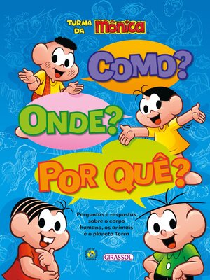 cover image of Turma da Mônica--Como? Onde? Por quê?